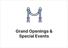Grand Openings & Special Events
