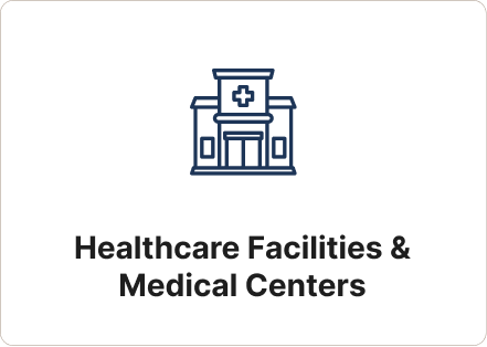Healthcare Facilities & Medical Centers