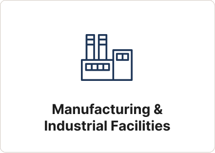 Manufacturing & Industrial Facilities
