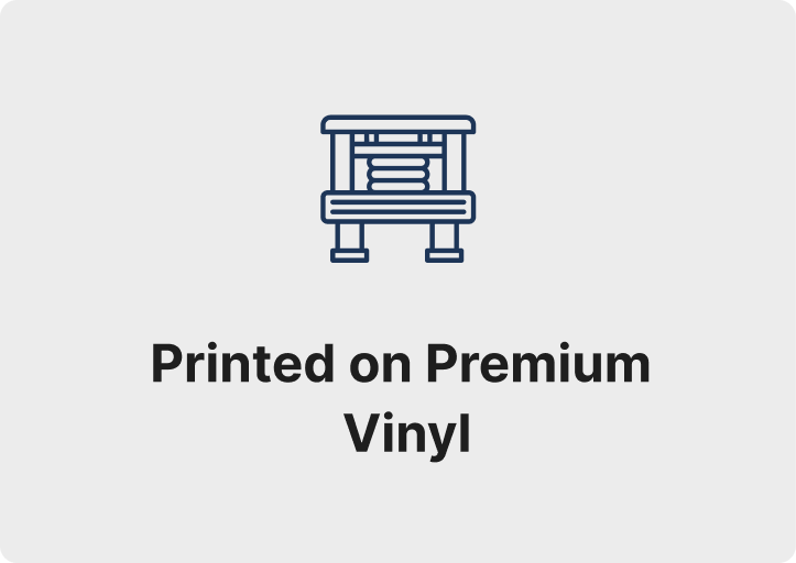 Printed on Premium Viny icon